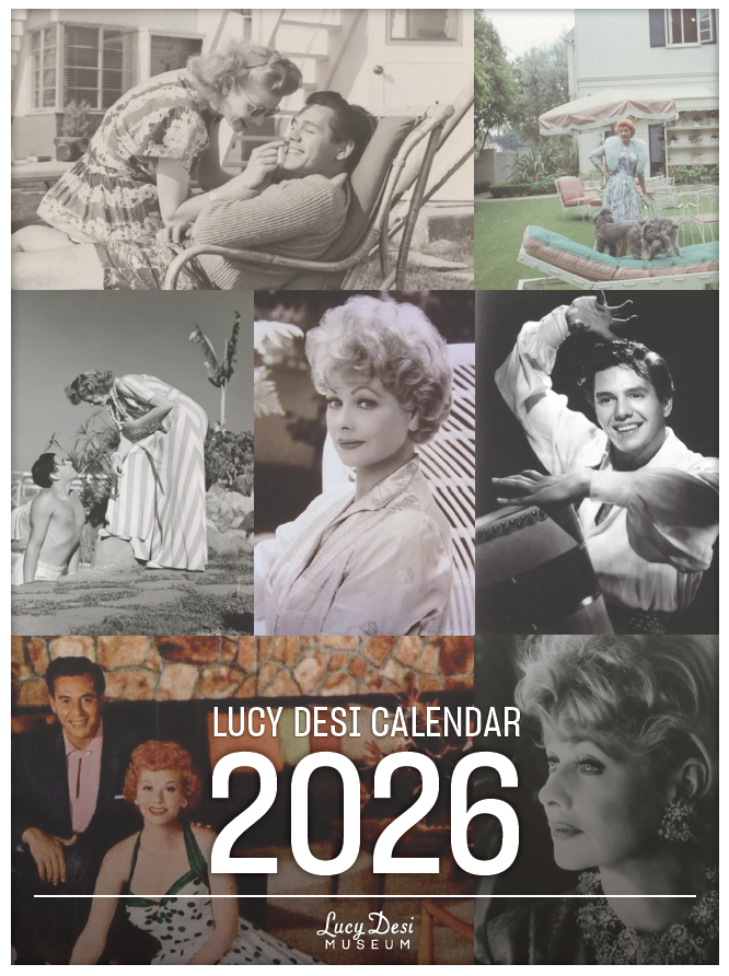 Lucy Desi Museum 2026 Calendar – Official Edition